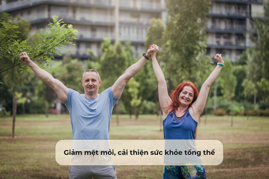 Giảm mệt mỏi, cải thiện sức khỏe tổng thể