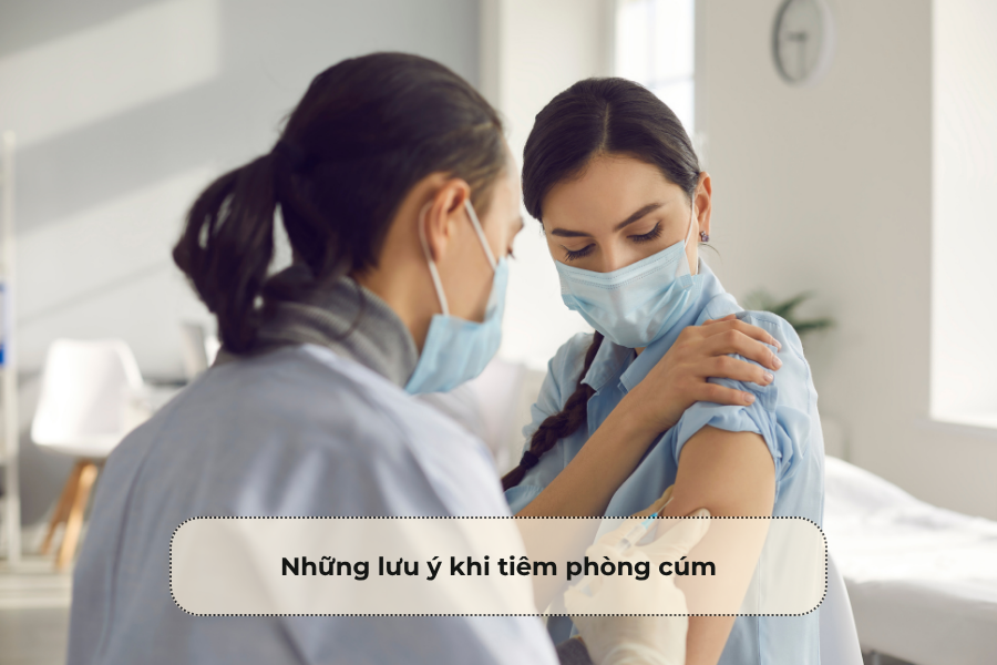 Những lưu ý khi tiêm phòng cúm