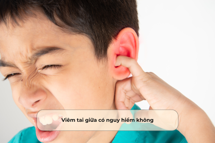 Viêm tai giữa có nguy hiểm không​