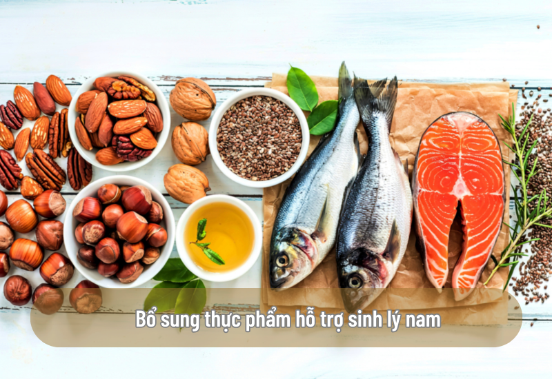 Bổ sung thực phẩm hỗ trợ sinh lý nam