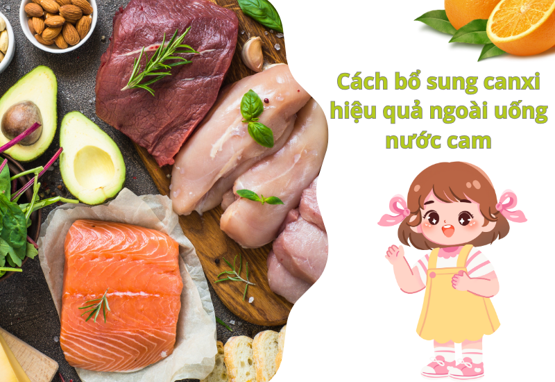 Cách bổ sung canxi hiệu quả ngoài uống nước cam