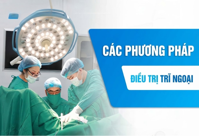 Có những phương pháp điều trị trĩ ngoại nào?