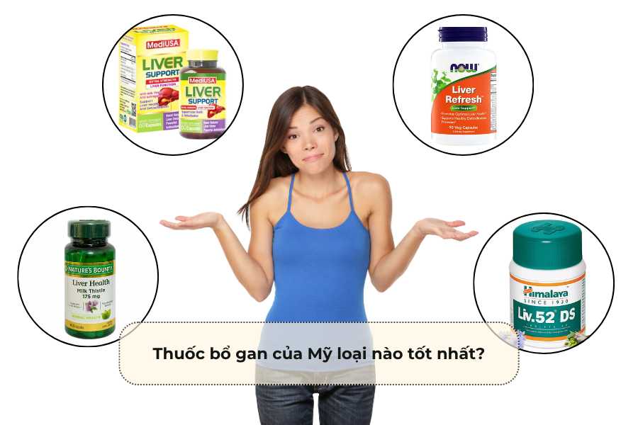 Thuốc bổ gan của Mỹ loại nào tốt nhất