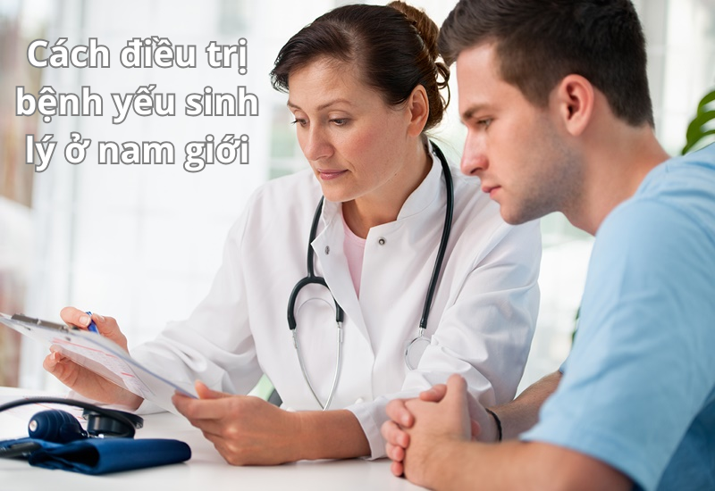 Cách điều trị bệnh yếu sinh lý ở nam giới